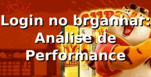 Login no brganhar: Análise de Performance 📊